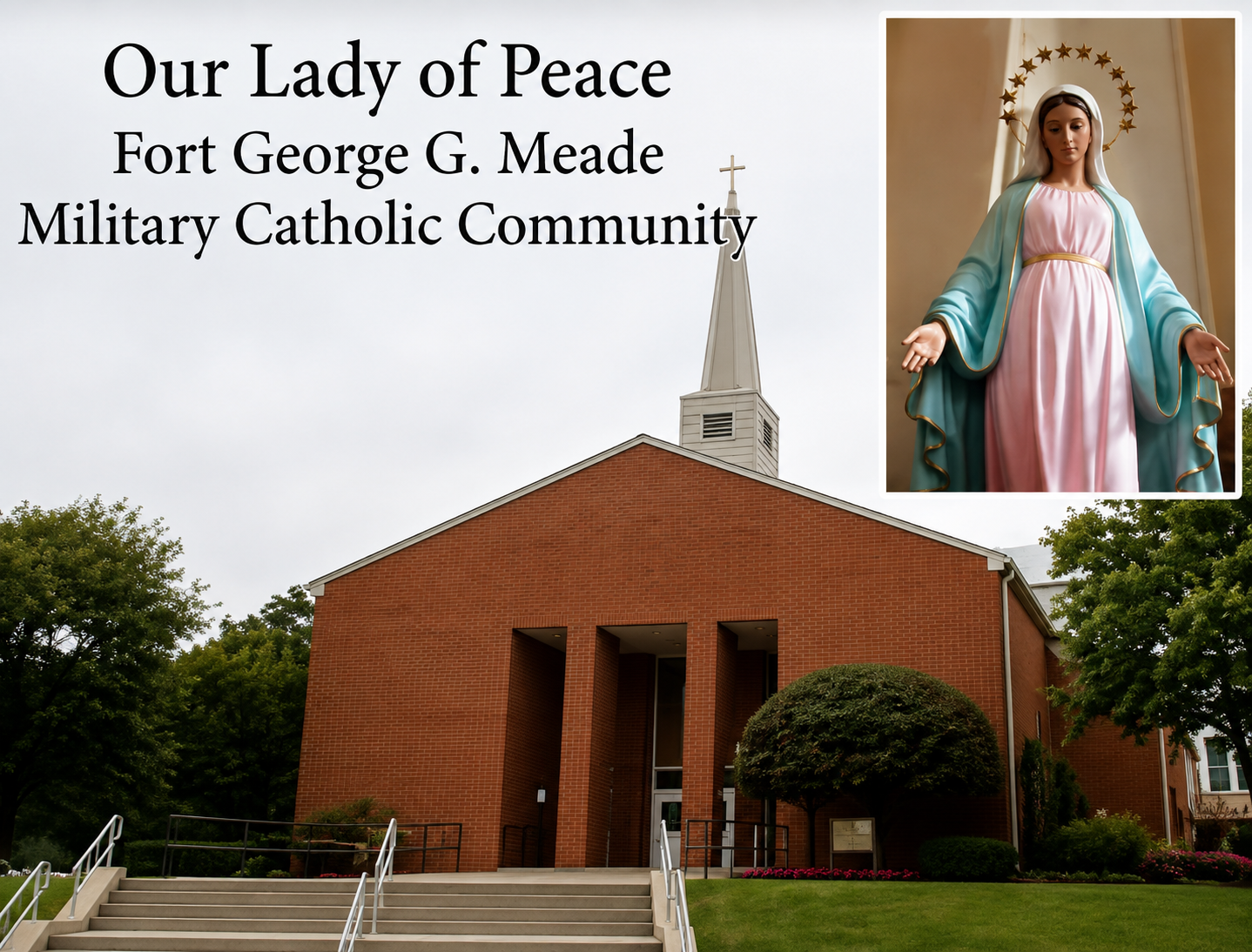 Our Lady of Peace, Fort George G. Meade Military Catholic Community